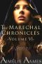 [The Marechal Chronicles 06] • The Crucible